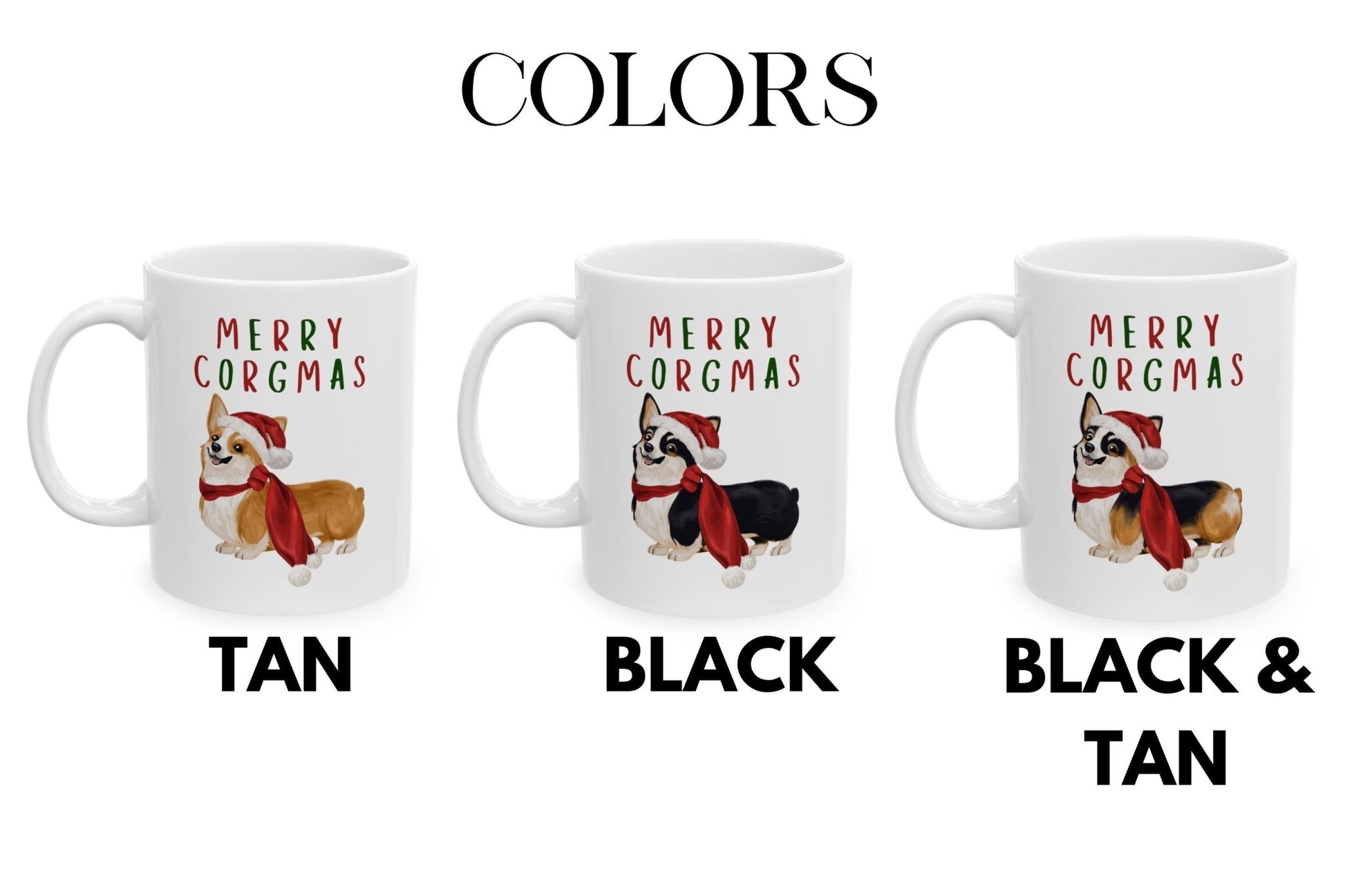 Christmas Gift for Corgi Lover Dog Christmas Mug Corgi Coffee Mug Corgi Tea Cup Holiday Gift Stocking Stuffer Dog Mom Gift Dog Dad Gift Corgi Owner Gift Funny Corgi Gift Cute Corgi Gift